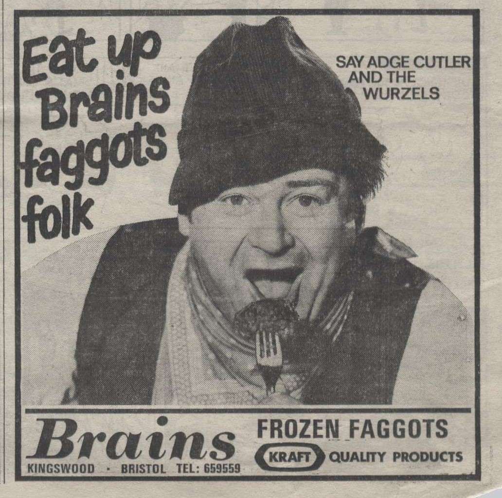 Brains Faggots And The Wurzels